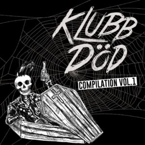 Klubb DÖD Compilation Vol. 1 Various Artists